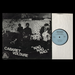CaBaRet VoLtaiRe - "NaG NaG NaG" 1979 CeLLuLOid 12" 45