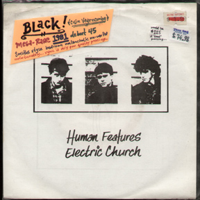 BLaCk 1981 CoL Vearncombe "HuMan FEatuRes" b/w "ELeCtRiC ChuRCh"