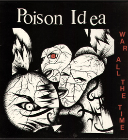 POiSoN idea ( 1987 ) - 'WaR ALL The TiMe!' ORiG ALCheMy! (RaRe!)